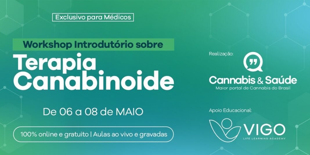 Portal Cannabis & Saúde promove Workshop para médicos Portal Cannabis & Saúde promove Workshop para médicos