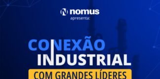Nomus realiza evento Conexão Industrial com Grandes Líderes