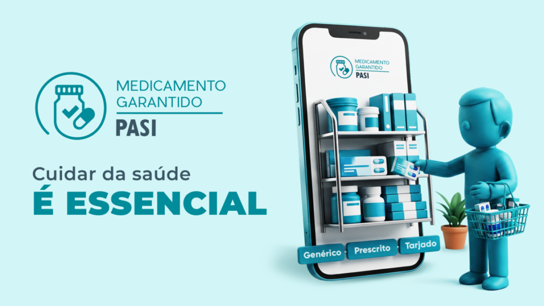 Medicamento Garantido: novo benefício do PASI Medicamento Garantido: novo benefício do PASI
